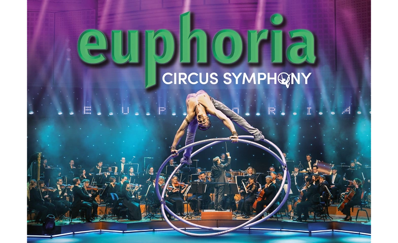 Circus Symphony EUPHORIA Tickets