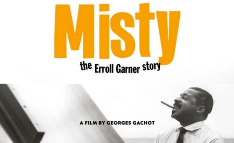 Event-Image for 'Misty - The Erroll Garner, Film v. Georges Gachot'