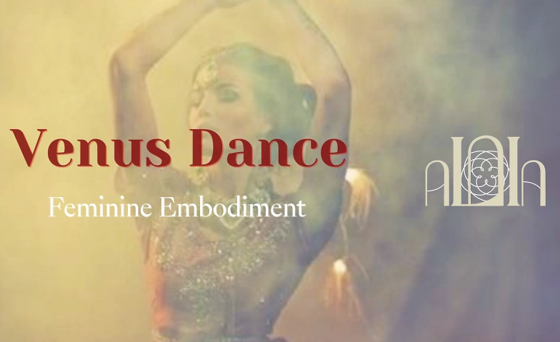 VENUS DANCE: Feminine Embodiment ${singleEventLocation} Billets