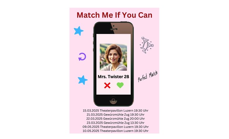 Theaterst&uuml;ck &bdquo;Match Me If You Can&ldquo; ${singleEventLocation} Billets