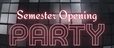 Event-Image for 'Semster Opening Party'