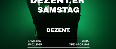 Event-Image for 'Dezent.er Samstag'