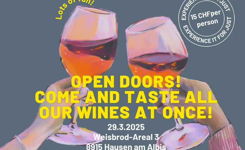 Event-Image for 'OPEN DOORS! COME AND TASTE ALL OUR WINES!'