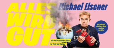 Event-Image for 'Michael Elsener – Alles wird gut'