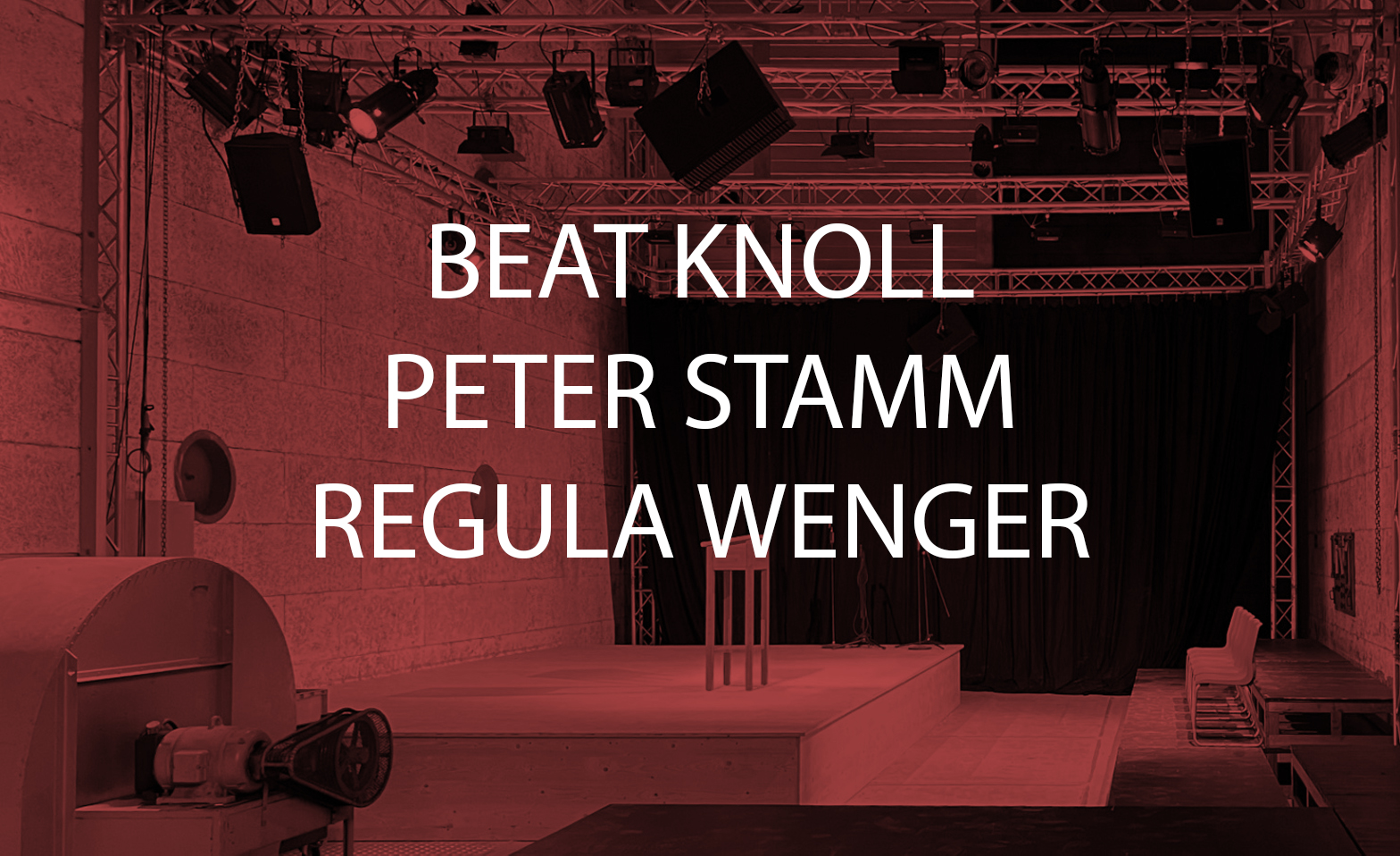 ER&Ouml;FFNUNG MIT REGULA WENGER, BEAT KNOLL UND PETER STAMM Tickets