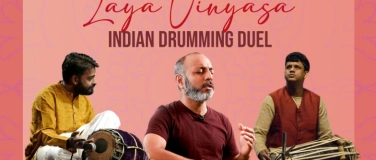 Event-Image for 'Laya Vinyasa: Indian Drumming Duel'