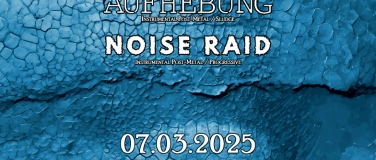 Event-Image for 'Aufhebung & Noise Raid (Instrumental Post-Metal)'