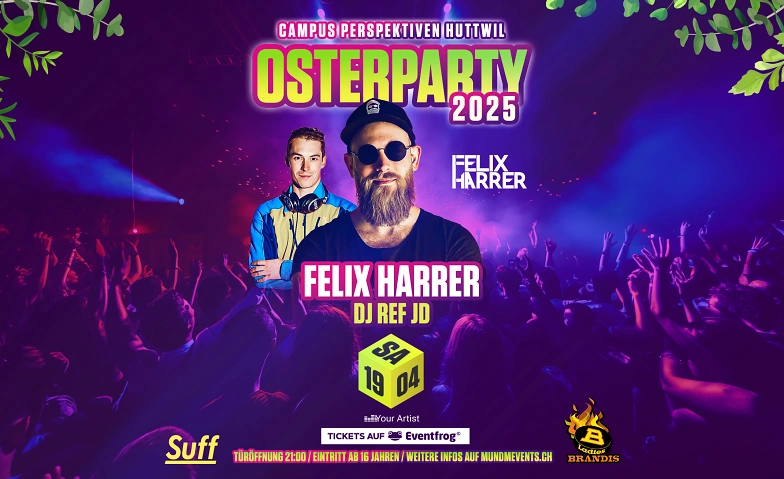 Osterparty 2025 Huttwil Billets