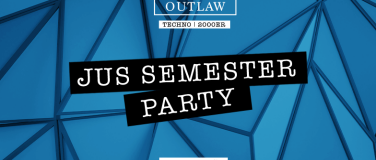 Event-Image for 'Outlaw - Jus Semester Opening Party'