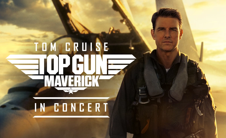 Top Gun: Maverick &ndash; in Concert ${singleEventLocation} Billets