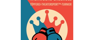 Event-Image for 'Töpferei-Theatersport-Turnier #2'