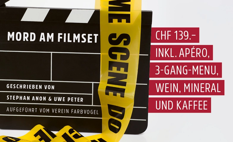 Krimi-Theater &quot;Mord am Filmset&quot; im Hotel Anker Luzern ${singleEventLocation} Billets