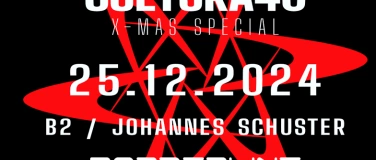 Event-Image for 'CULTURA X-MAS SPECIAL w/ B2 / JOHANNES SCHUSTER'