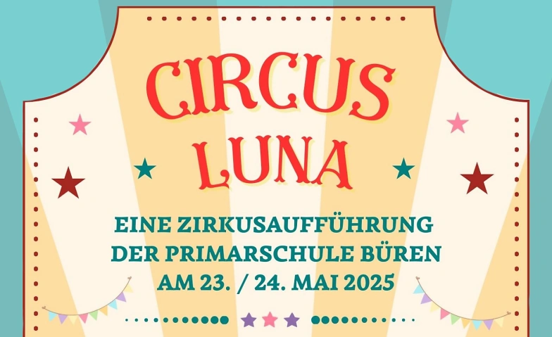 Zirkus Primarschule B&uuml;ren Tickets