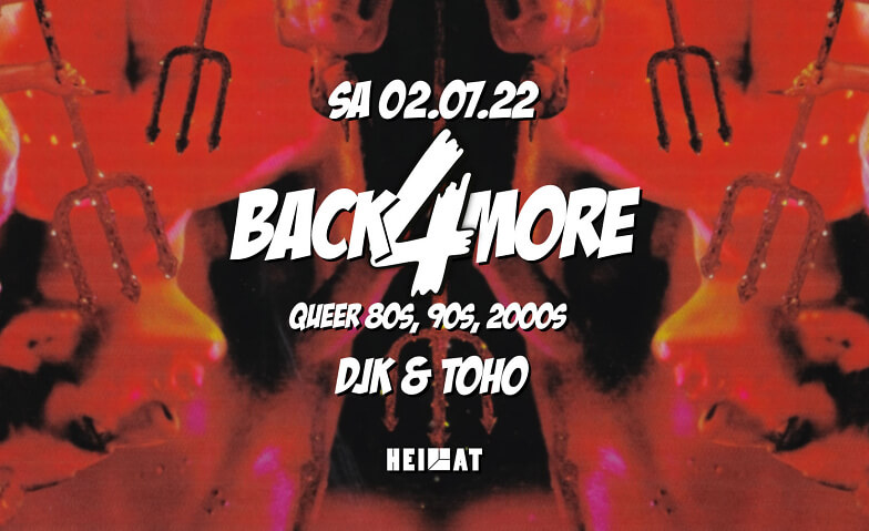 Back4More: Queer 80s & 90s at HEIMAT Heimat, Erlenmattstrasse 59, 4058 Basel Tickets