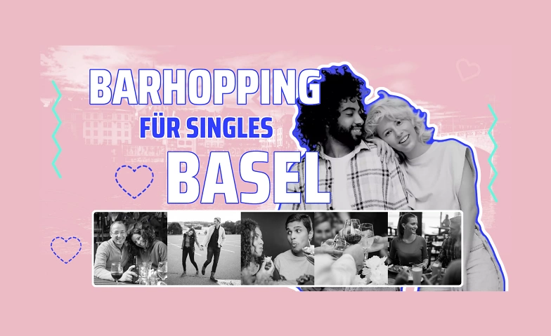 Barhopping f&uuml;r Singles - Basel Tickets