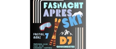 Event-Image for 'Fasnachts Party Après Ski - DJ Grossmeister - 07.03.25'