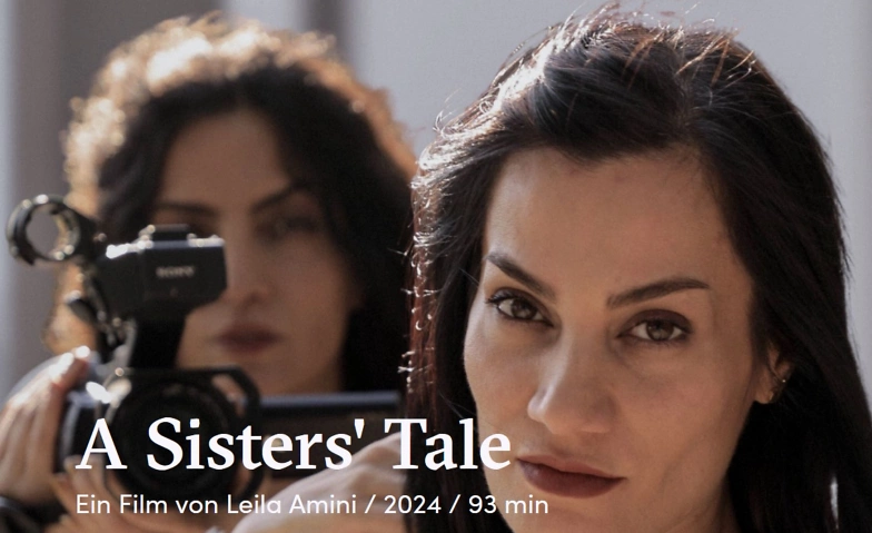 A Sister's Tale, Film von Leila Amini, Farsi/d/f, 93 Min ${singleEventLocation} Billets