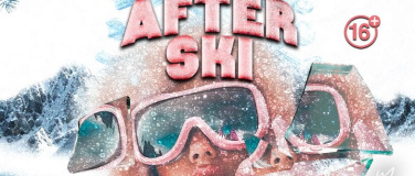 Event-Image for 'AFTER SKI - STUDENT PARTY MONTREUX'