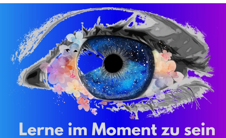 Lerne im Moment zu sein Tickets