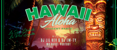 Event-Image for 'STUDENT PARTY GENEVA - Aloha Hawaii'