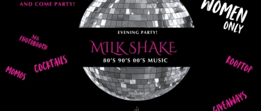 Event-Image for 'MILK SHAKE'