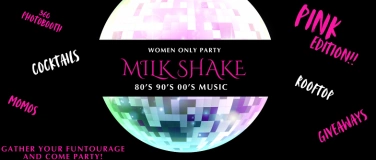 Event-Image for 'MILK SHAKE'