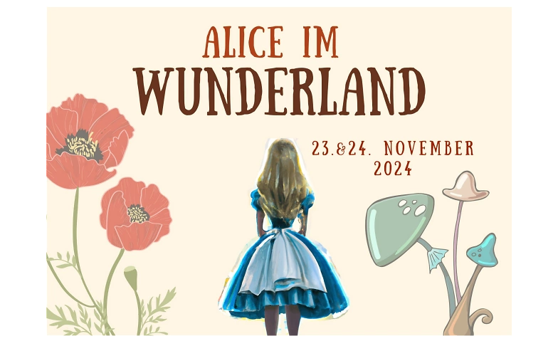 M&auml;rlinamittag &quot;Alice im Wunderland&quot; ${singleEventLocation} Tickets