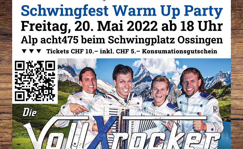 Schwingfest Warm Up Party Alp acht475 Schwingfest Ossingen, Neunfornerstrasse 33, 8475 Ossingen Tickets
