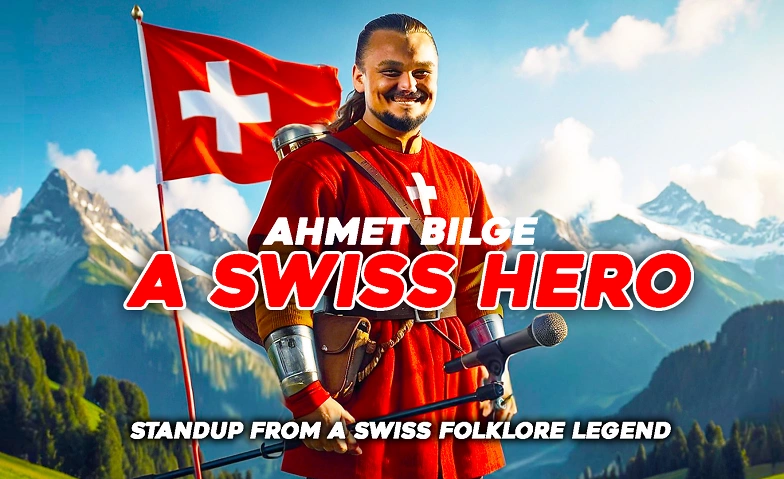 SWISS HERO BERN : Comedy with Ahmet Bilge ${singleEventLocation} Billets