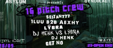 Event-Image for 'Asylum x Syndikaet presents 16 pitch crew'