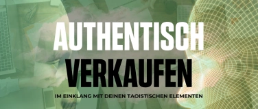 Event-Image for 'Authentisch Verkaufen im Einklang mit deinen Tao Elementen'