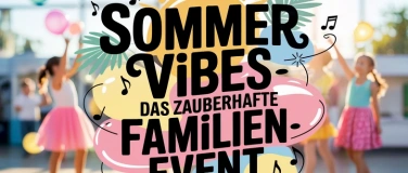 Event-Image for '«Sommer Vibes» Familien-Event'