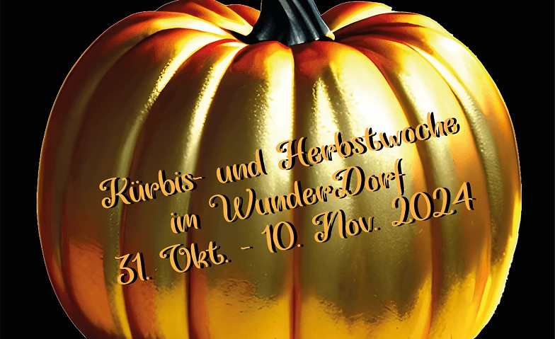 K&uuml;rbis- und Herbstwoche im Badener WunderDorf ${singleEventLocation} Billets