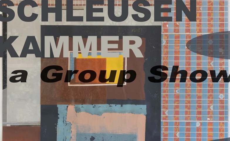 Event-Image for 'Schleusenkammer - a Group Show'