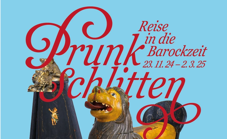 Event-Image for 'Prunkschlitten - Reise in die Barockzeit'