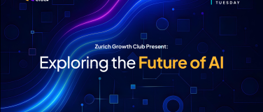 Event-Image for 'Growth Club Zurich: Exploring the Future of AI'