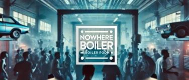 Event-Image for 'NOWHERE BOILER'