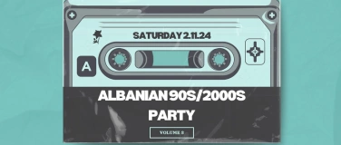 Event-Image for 'Albanian 90s/2000s Party'