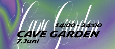 Event-Image for 'CAVE GARDEN'
