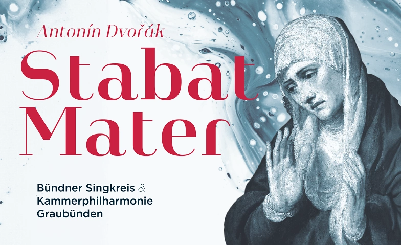 Konzert B&uuml;ndner Singkreis &quot;Stabat Mater&quot; Anton&iacute;n Dvo&#345;&aacute;k ${singleEventLocation} Billets