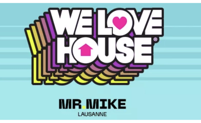 Event-Image for 'WE LOVE HOUSE mit Mr. Mike'