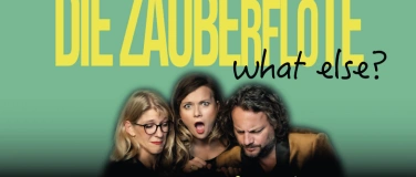 Event-Image for 'Die Zauberflöte - what else?'