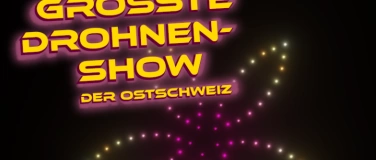 Event-Image for 'Grösste Drohnenshow der Ostschweiz'