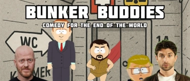 Event-Image for 'BUNKER BUDDIES – A Comedy Show for the End of the World'