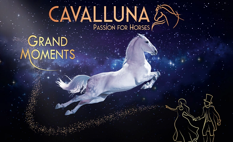 Event-Image for 'CAVALLUNA – Grand Moments Die neue Show 2024/25'