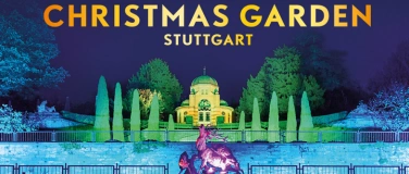 Event-Image for 'CHRISTMAS GARDEN STUTTGART 2024/2025'