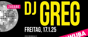 Event-Image for 'ZUGABE Chalet WUBA – DJ Greg'