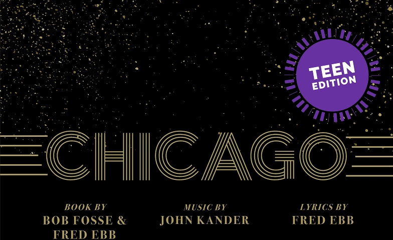 Chicago the Musical - Teen Edition ${singleEventLocation} Billets