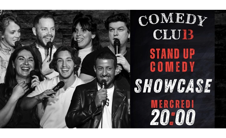 Comedy Club 13 Showcase - 26 F&eacute;vrier ${singleEventLocation} Tickets